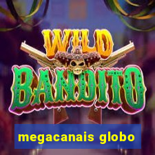 megacanais globo